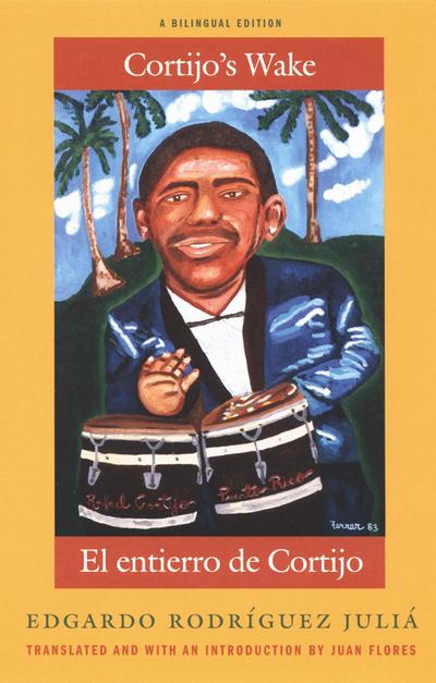 Cortijo’s Wake / El Entierro de Cortijo