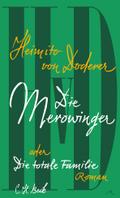 Die Merowinger oder Die totale Familie