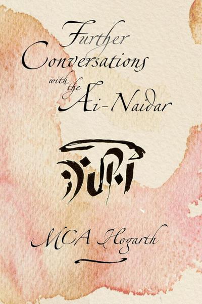 Further Conversations with the Ai-Naidari (Iskadi Kherishdarem, #2)