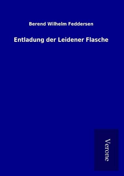 Entladung der Leidener Flasche