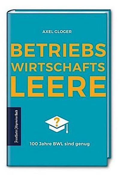 Betriebswirtschaftsleere