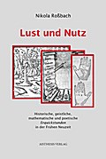 Lust und Nutz