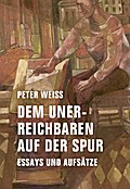 Dem Unerreichbaren auf der Spur
