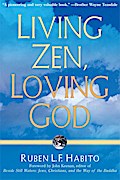 Living Zen, Loving God
