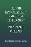 Growth, Physical Activity, and Motor Development in Prepubertal Children