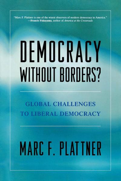 Democracy Without Borders?