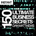 150 Ultimate Business Secrets