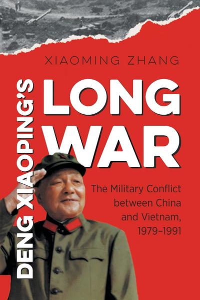 Deng Xiaoping’s Long War