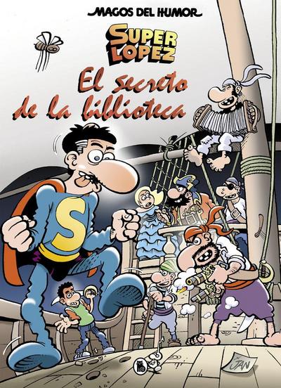 Superlópez : el secreto de la biblioteca