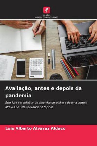 Avaliação, antes e depois da pandemia