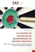 Le transfert de connaissances grammaticales en situation d’écriture