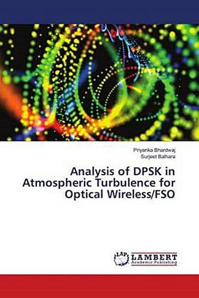 Analysis of DPSK in Atmospheric Turbulence for Optical Wireless/FSO