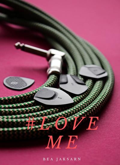 #LOVE ME