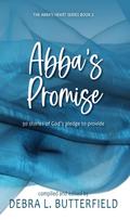 Abba’s Promise (Abba’s Devotion, #2)