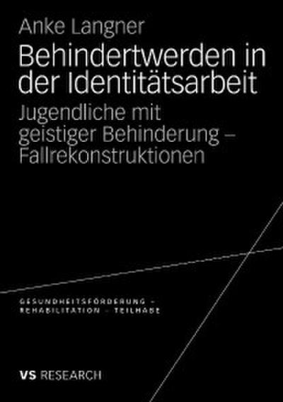 Behindertwerden in der Identitätsarbeit