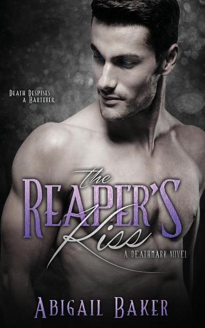 The Reaper’s Kiss