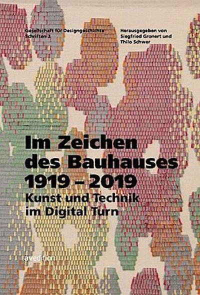 Im Zeichen des Bauhauses 1919-2019