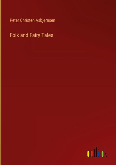 Folk and Fairy Tales