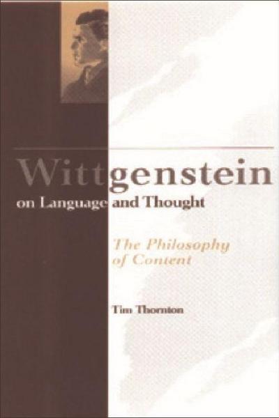 Wittgenstein on Language and Thought