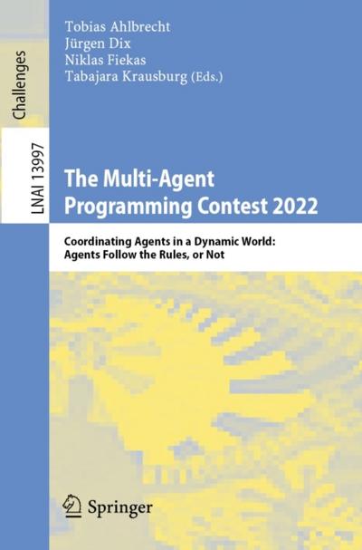 Multi-Agent Programming Contest 2022