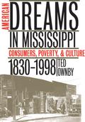 American Dreams in Mississippi
