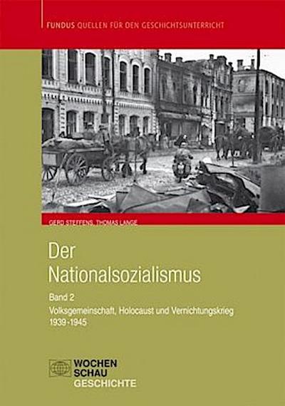Der Nationalsozialismus Band 2 (1939-1945)