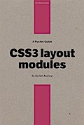 Pocket Guide to CSS3 Layout Modules