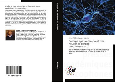 Codage spatio-temporel des neurones cortico-motoneuronaux