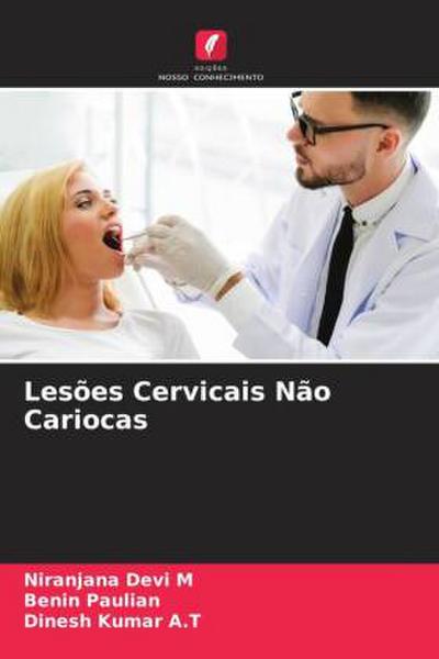 Lesões Cervicais Não Cariocas