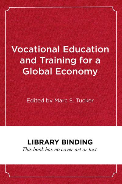 Vocational Education and Training for a Global Economy