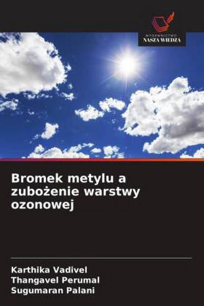 Bromek metylu a zubo¿enie warstwy ozonowej