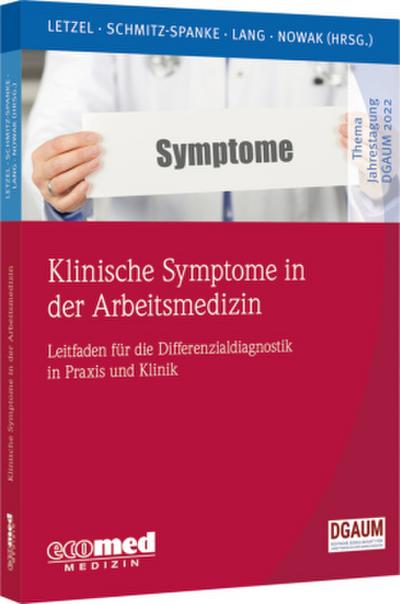 Klinische Symptome in der Arbeitsmedizin