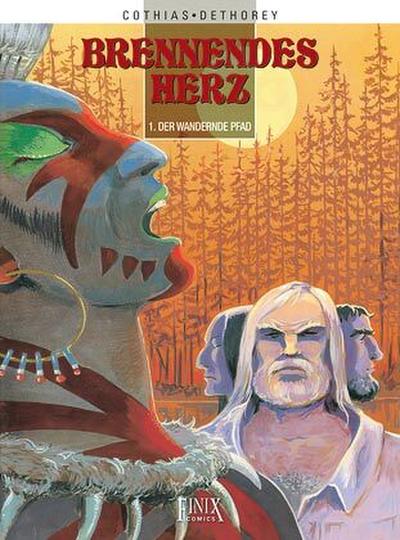 Brennendes Herz 1 - Der wandernde Pfad
