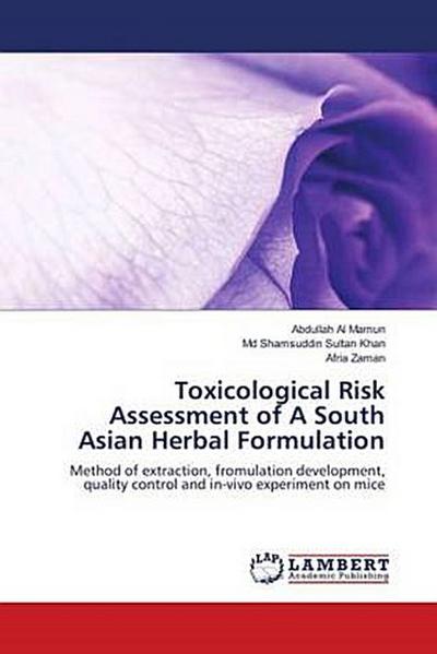 Toxicological Risk Assessment of A South Asian Herbal Formulation