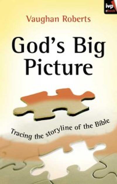 God’s Big Picture