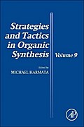 Strategies And Tactics In Organic Synthesis by Michael Harmata Hardcover | Indigo Chapters