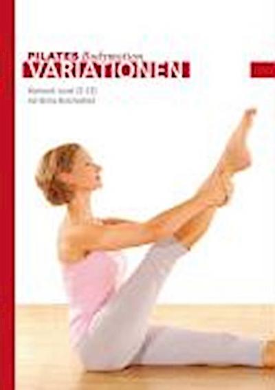 Brechtefeld, B: Pilates Bodymotion Variationen Matwork 2+3