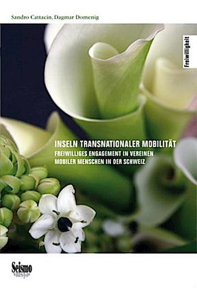 Inseln transnationaler Mobilität