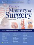 Fischer’s Mastery of Surgery: Print + eBook with Multimedia