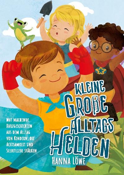 Kleine Große Alltagshelden