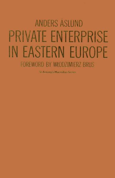 Private Enterprise in Eastern Europe