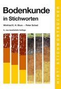 Bodenkunde in Stichworten von Winfried E H Blum | Taschenbuch