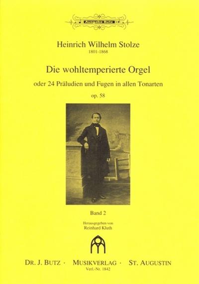 Die Wohltemperierte Orgel op.58 Band 2 (Nr.13-24)24 Präludien und Fugen