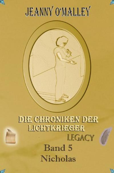 Die Chroniken der Lichtkrieger Legacy