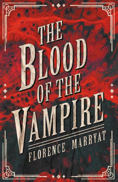 The Blood of the Vampire
