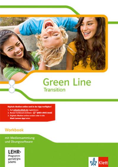 Green Line Transition. Workbook mit Mediensammlung und Übungssoftware Klasse 10 (G8), Klasse 11 (G9)