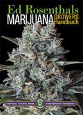 Ed Rosenthals Marijuana Growers Handbuch