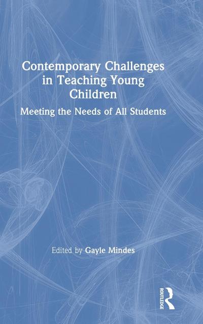 Contemporary Challenges in Teaching Young Children