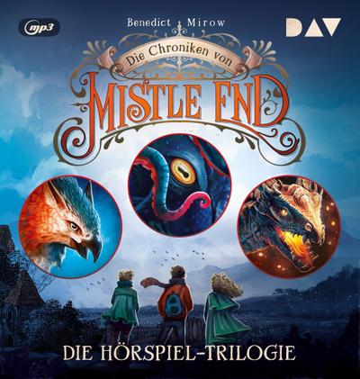 Die Chroniken von Mistle End - Die Hörspiel-Trilogie (Teil 1-3)