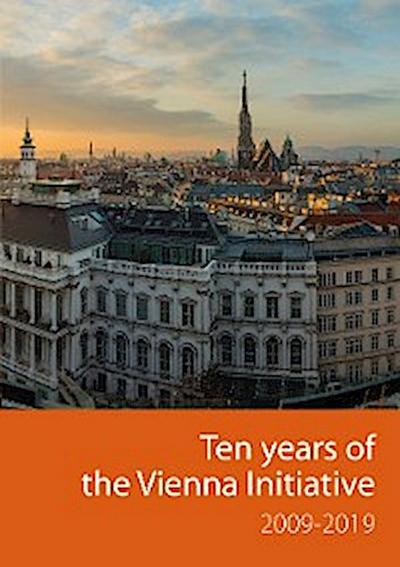 Ten years of the Vienna Initiative 2009-2019